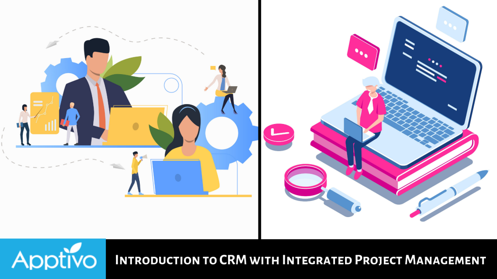 Introduction to CRM with Integrated Project Management