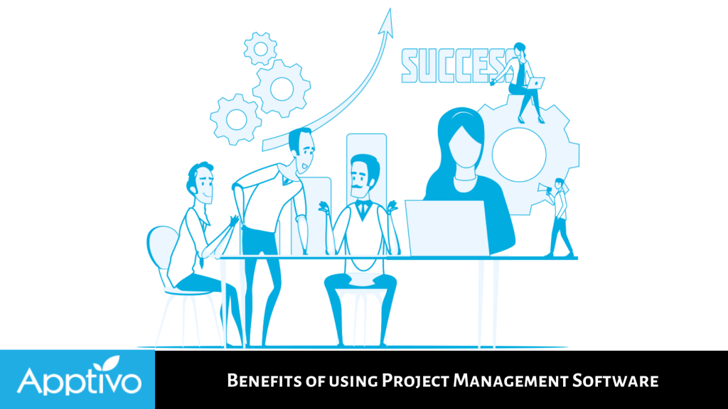 Benefits Of Using Project Management Software