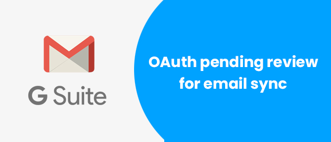 OAuth pending review for email sync