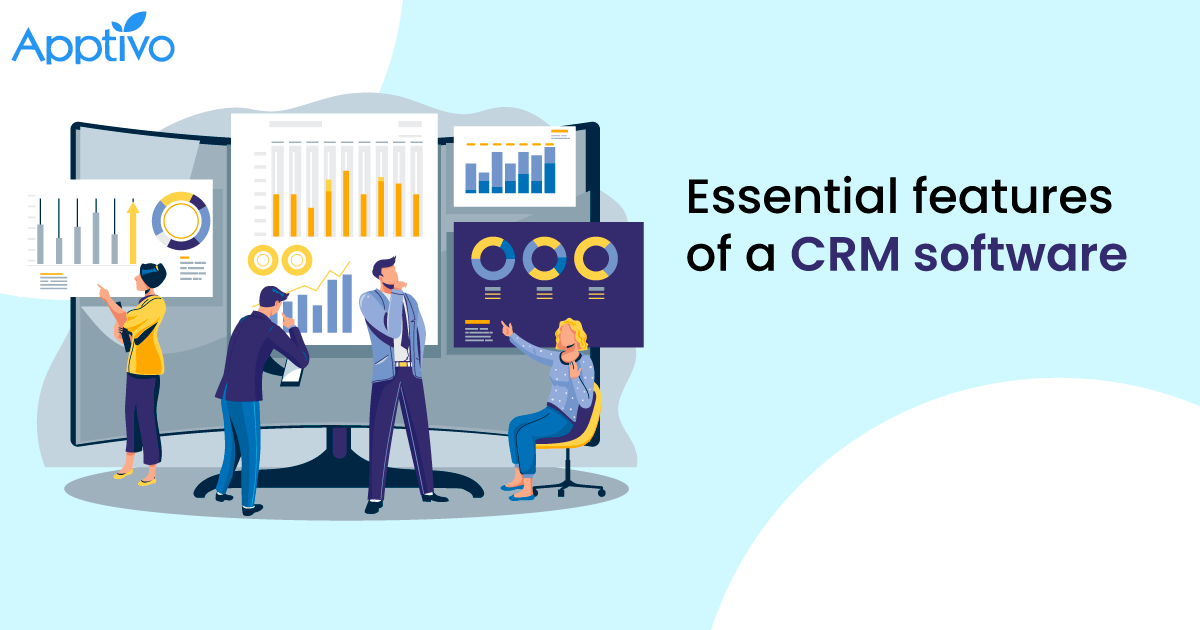 CRM software features: What should you look for?