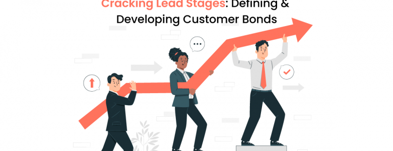 Understanding Lead Stages: Definition and Development