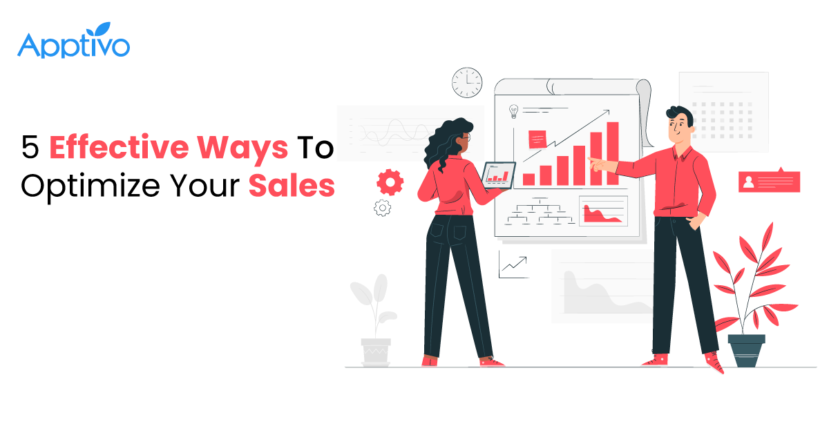 5 Effective Ways To Optimize Your Sales