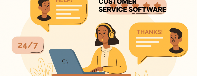 Customer service software